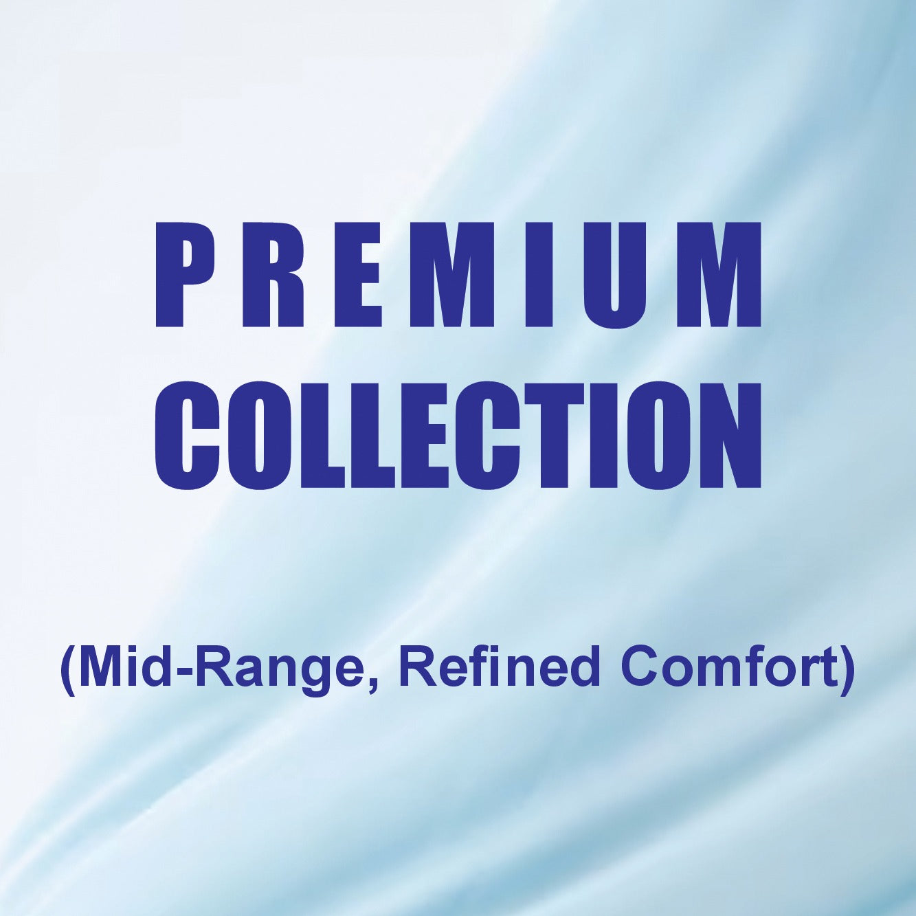 Premium Collection